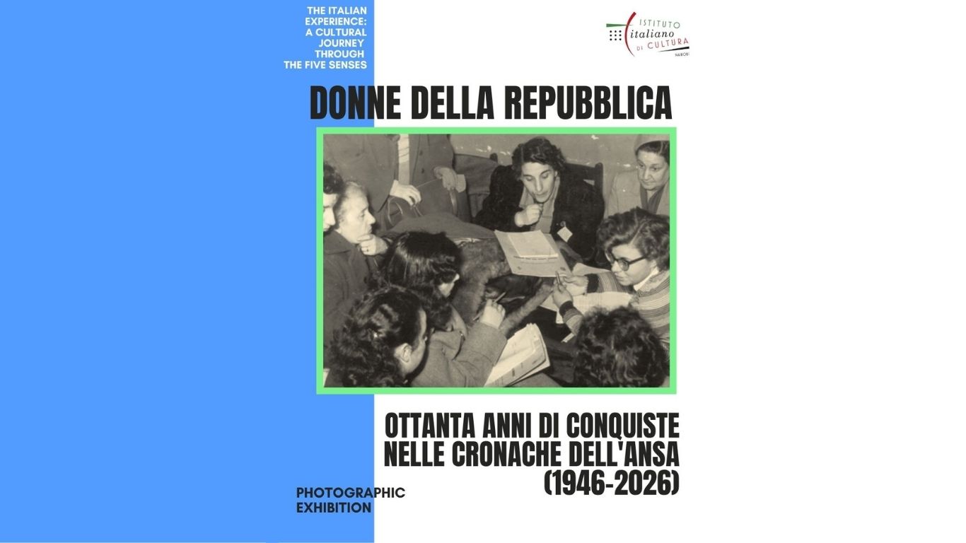 mostra fotografica Donne della Repubblica  – IIC Nairobi